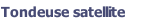 Tondeuse satellite